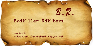 Brüller Róbert névjegykártya